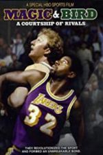 Watch Magic & Bird: A Courtship of Rivals Solarmovie
