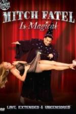 Watch Mitch Fatel Is Magical Solarmovie
