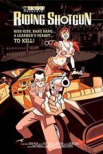 Watch Riding Shotgun Solarmovie