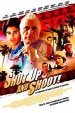 Watch Shut Up and Shoot Solarmovie