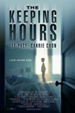 Watch The Keeping Hours Solarmovie