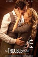 Watch The Trouble with the Truth Solarmovie