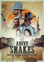 Watch Above Snakes Solarmovie