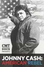 Watch Johnny Cash: American Rebel Solarmovie