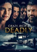 Watch Crazy, Rich and Deadly Solarmovie
