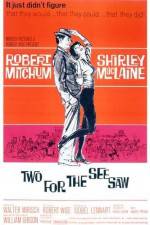 Watch Two for the Seesaw Solarmovie