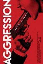 Watch Aggression Solarmovie