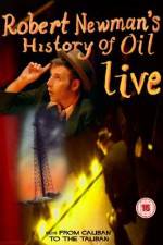 Watch Robert Newman's History of Oil Solarmovie