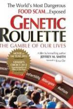 Watch Genetic Roulette: The Gamble of our Lives Solarmovie