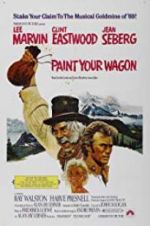 Watch Paint Your Wagon Solarmovie