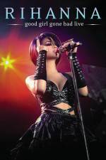 Watch Good Girl Gone Bad Live Solarmovie