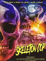 Watch Skeleton Cop (Short 2019) Solarmovie
