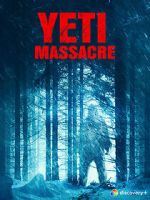 Watch Yeti Massacre Solarmovie