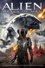 Watch Alien Reign of Man Solarmovie