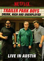 Watch Trailer Park Boys: Drunk, High & Unemployed Solarmovie