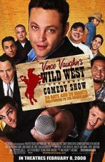 Watch Wild West Comedy Show: 30 Days & 30 Nights - Hollywood to the Heartland Solarmovie