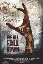 Watch We All Fall Down Solarmovie