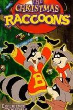 Watch The Christmas Raccoons Solarmovie