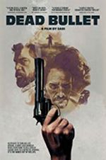 Watch Dead Bullet Solarmovie