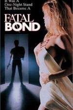 Watch Fatal Bond Solarmovie