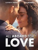 Watch All Aboard for Love Solarmovie