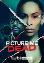 Watch Picture Me Dead Solarmovie