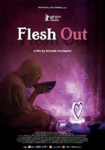 Watch Flesh Out Solarmovie