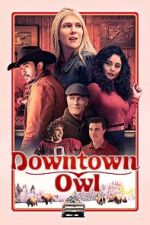 Watch Downtown Owl Solarmovie