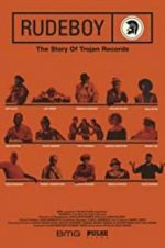 Watch Rudeboy: The Story of Trojan Records Solarmovie