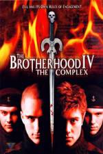 Watch The Brotherhood IV The Complex Solarmovie