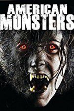 Watch American Monsters Werewolves Wildmen and Sea Creatures Solarmovie