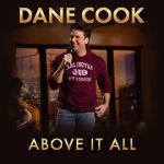 Watch Dane Cook: Above it All Solarmovie