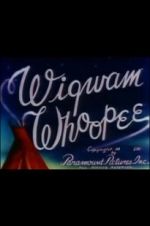 Watch Wigwam Whoopee Solarmovie