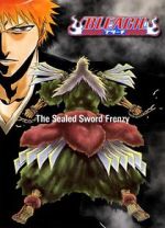 Watch Bleach: The Sealed Sword Frenzy (TV Short 2006) Solarmovie