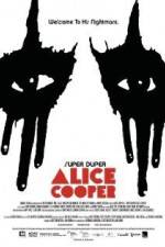 Watch Super Duper Alice Cooper Solarmovie
