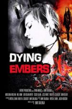Watch Dying Embers Solarmovie
