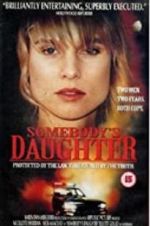 Watch Somebody\'s Daughter Solarmovie