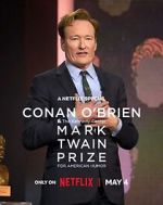 Watch Conan O\'Brien: The Kennedy Center Mark Twain Prize for American Humor Solarmovie
