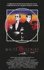 Watch White Mischief Solarmovie