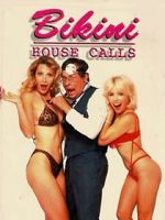 Watch Bikini House Calls Solarmovie