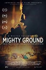Watch Mighty Ground Solarmovie
