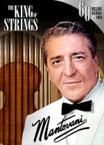 Watch Mantovani, the King of Strings Solarmovie