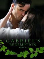 Watch Gabriel\'s Redemption: Part Two Solarmovie