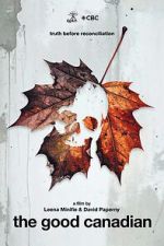 Watch The Good Canadian Solarmovie
