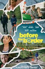 Watch Before the Border Solarmovie