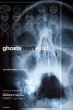 Watch Ghosts Don't Exist Solarmovie
