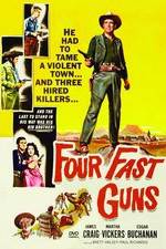Watch Four Fast Guns Solarmovie