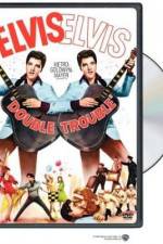 Watch Double Trouble Solarmovie