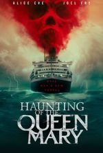 Watch Haunting of the Queen Mary Solarmovie
