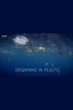 Watch Drowning in Plastic Solarmovie